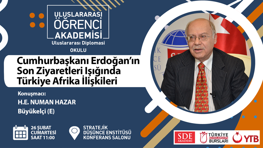 Cumhurbaşkanı Erdoğan’ın Son Ziyaretleri Işığında Türkiye Afrika İlişkileri