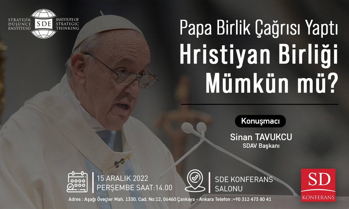 Papa Birlik Çağrısı Yaptı Hristiyan Birliği Mümkün mü?