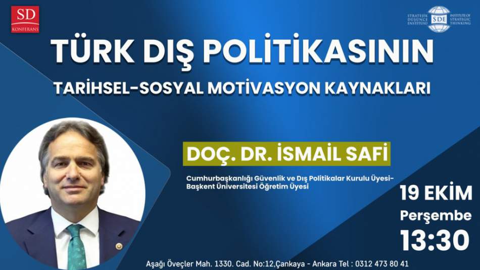 Türk Dış Politikasının Tarihsel-Sosyal Motivasyon Kaynakları