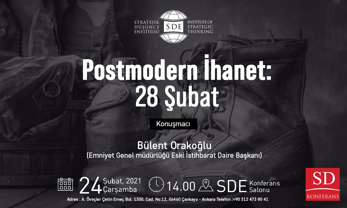 Postmodern İhanet: 28 Şubat