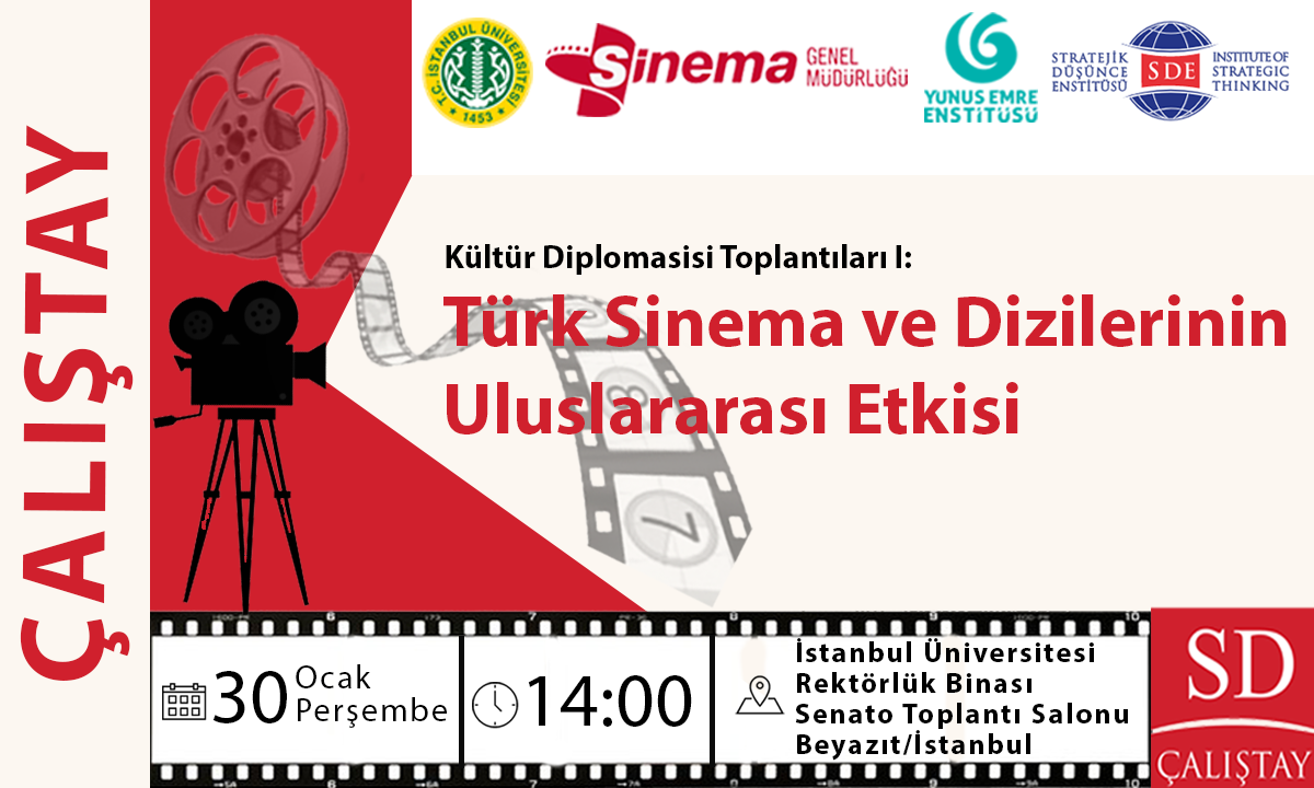 “Türk Sinema ve Dizilerinin Uluslararası Etkisi”