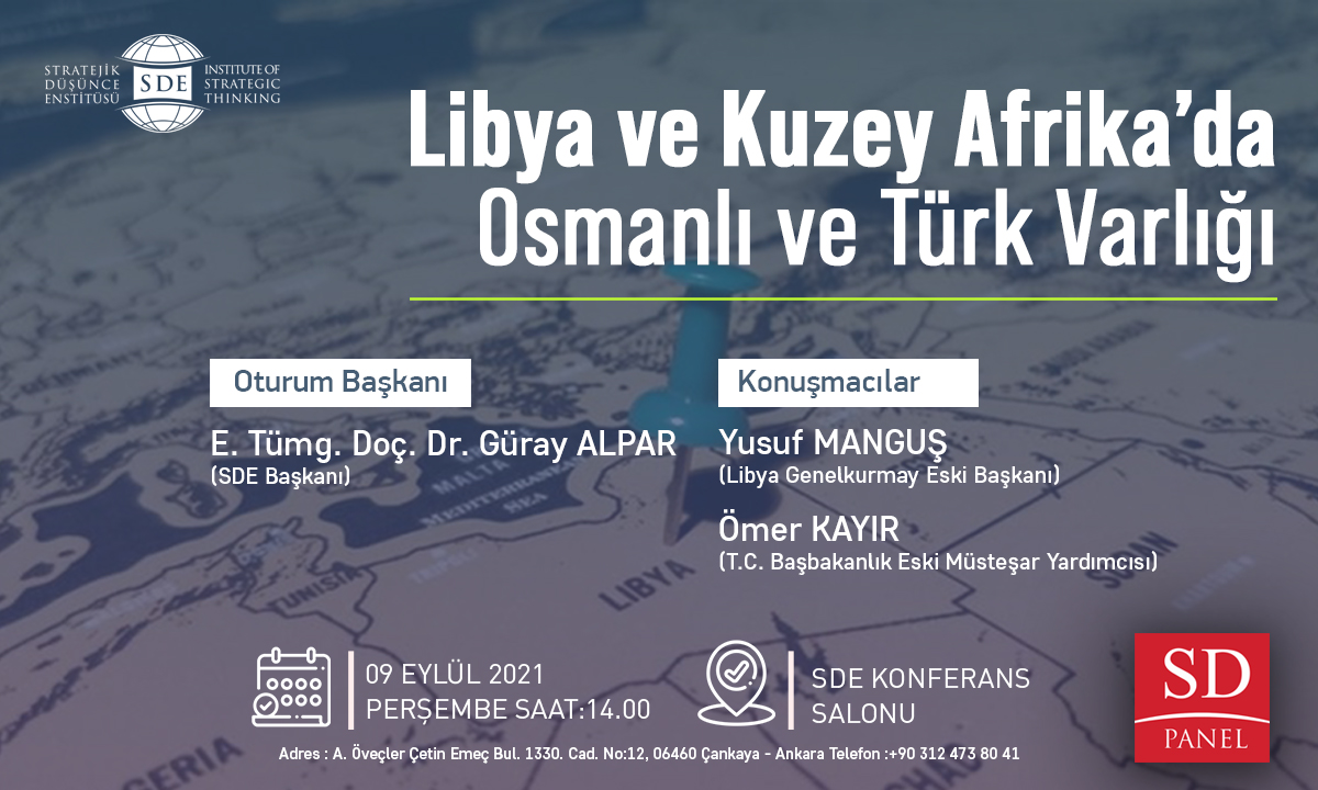 "Libya ve Kuzey Afrika'da Osmanlı ve Türk Varlığı" Paneli