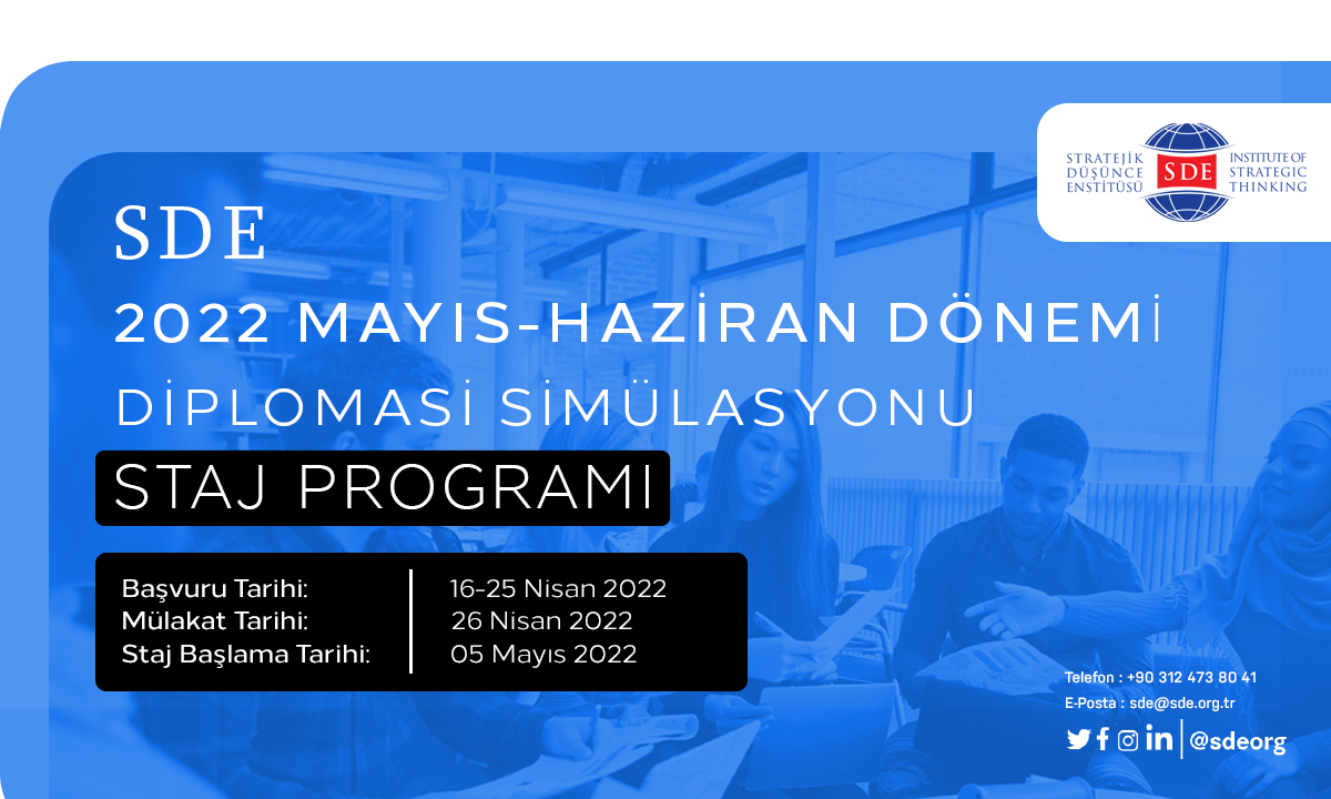 SDE 2022 Mayıs-Haziran Dönemi Diplomasi Simülasyonu Staj Programı