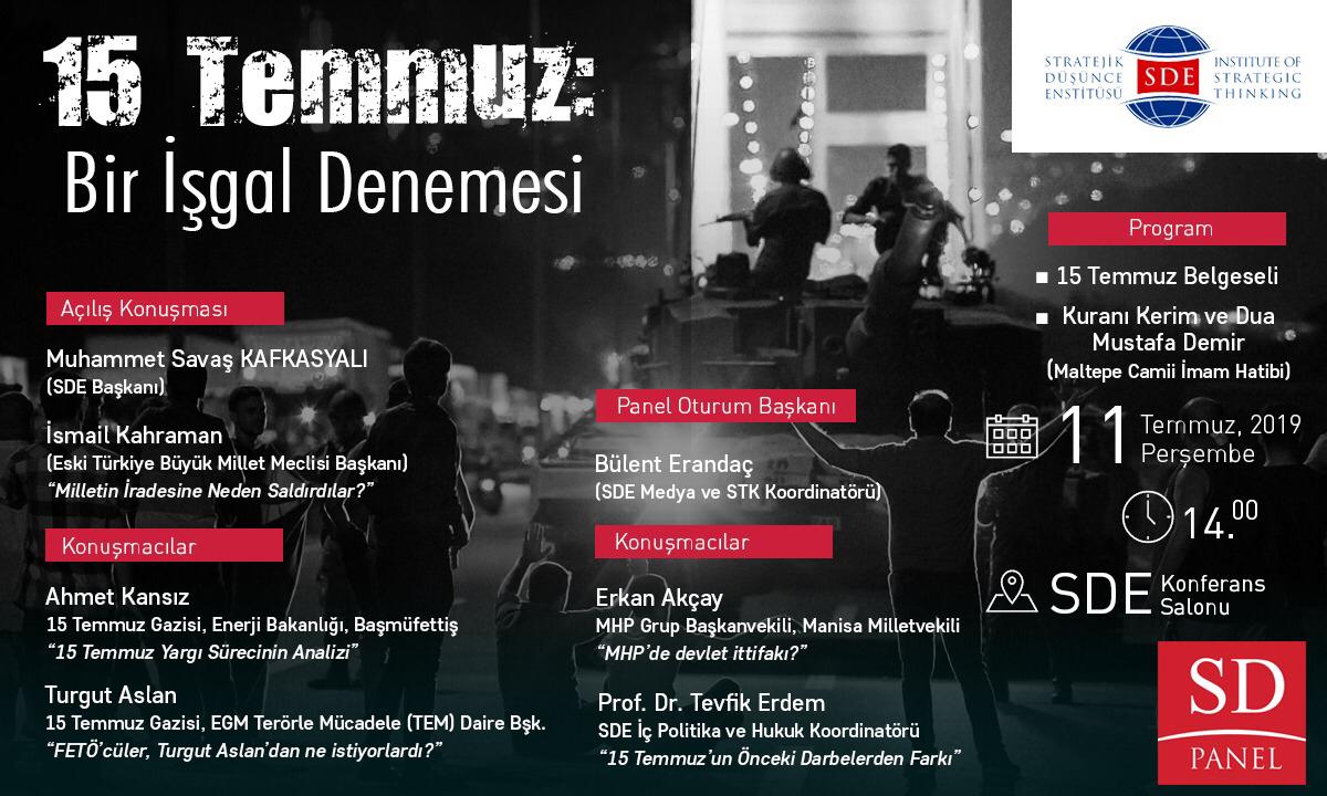 "15 Temmuz: Bir işgal denemesi" Panelimize davetlisiniz