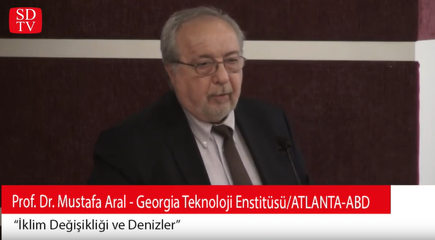 Prof.Dr. Mustafa Aral'ın "İklim Değişikliği ve Denizler" Başlıklı Sunumu...