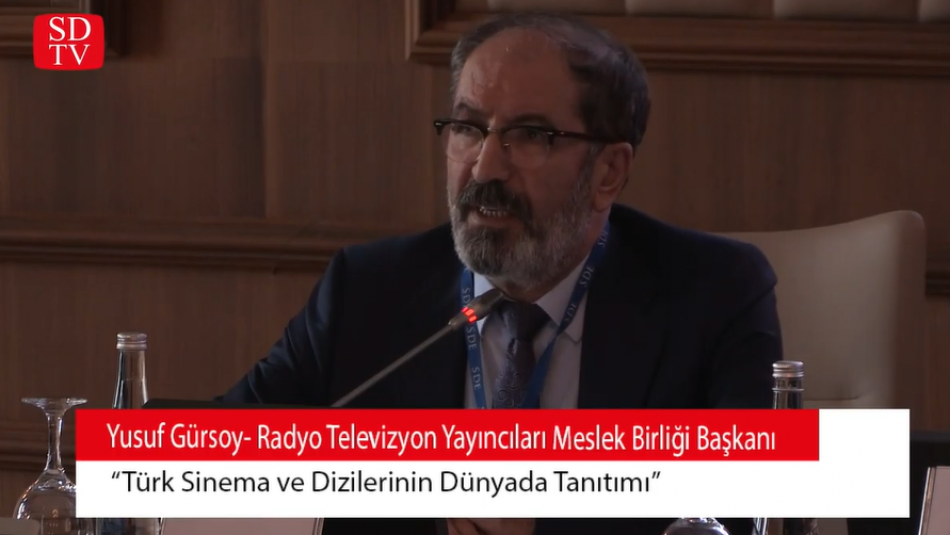 RATEM Başkanı Yusuf Gürsoy:"Türk sinema ve dizilerinin dünyada tanıtımı"