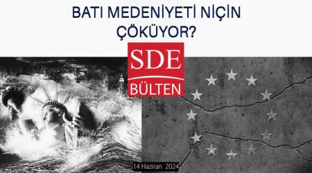 Batı Medeniyeti Niçin Çöküyor?